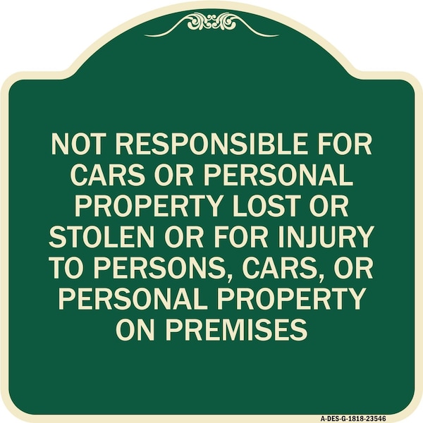 Not Responsible for Cars or Personal Property Lost or Stolen or for Injury to Persons, G-1818-23546